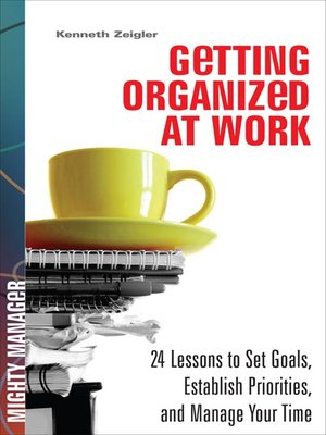cover image of Getting Organized at Work